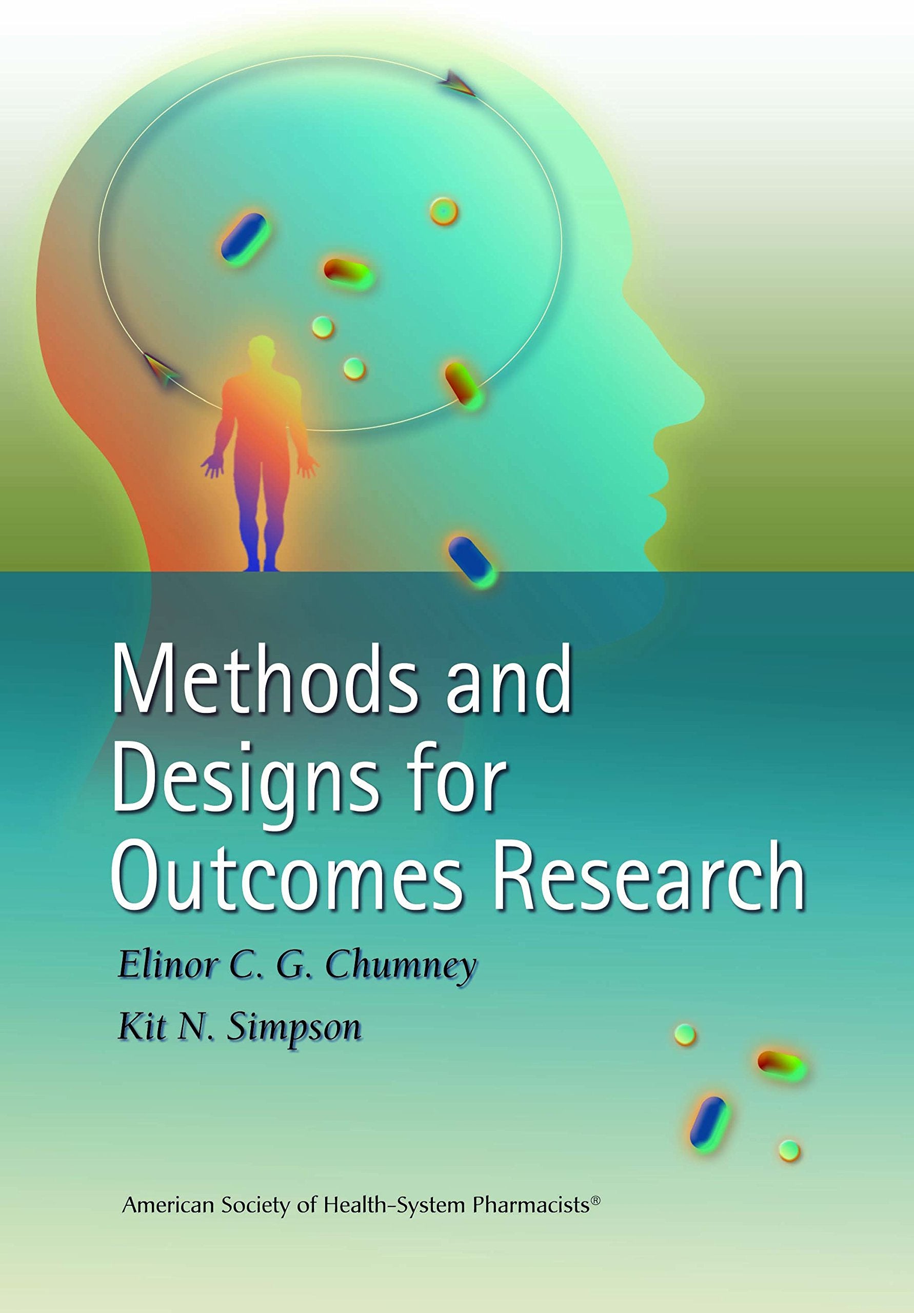 Methods and Designs for Outcomes Research,Used