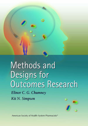 Methods and Designs for Outcomes Research,Used
