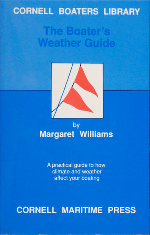 The Boaters Weather Guide (Cornell Boaters Library),New