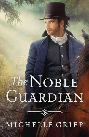 The Noble Guardian (The Bow Street Runners Trilogy) (Volume 3)