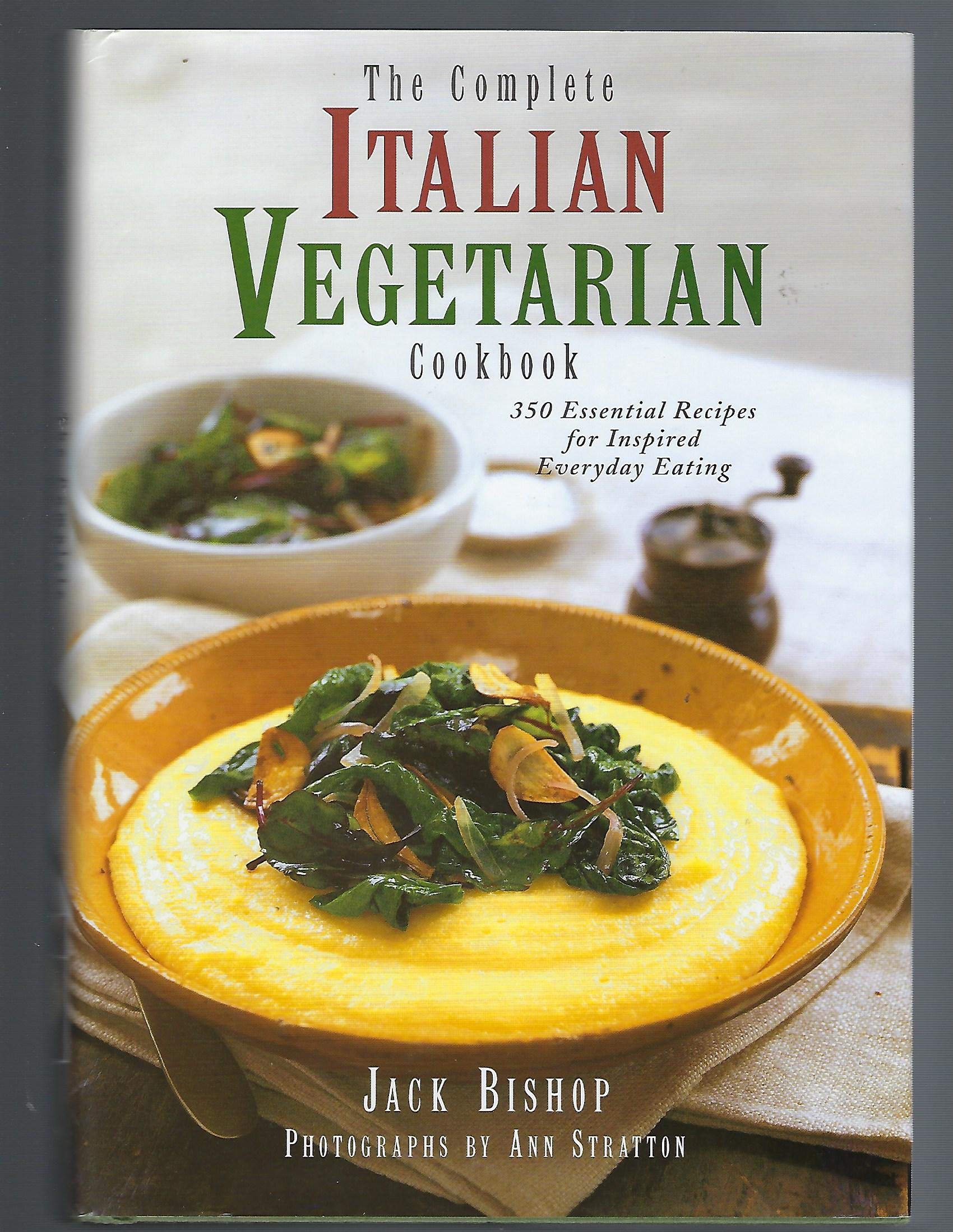 The Complete Italian Vegetarian Cookbook: 350 Essential Recipes for Inspired Everyday Eating,Used
