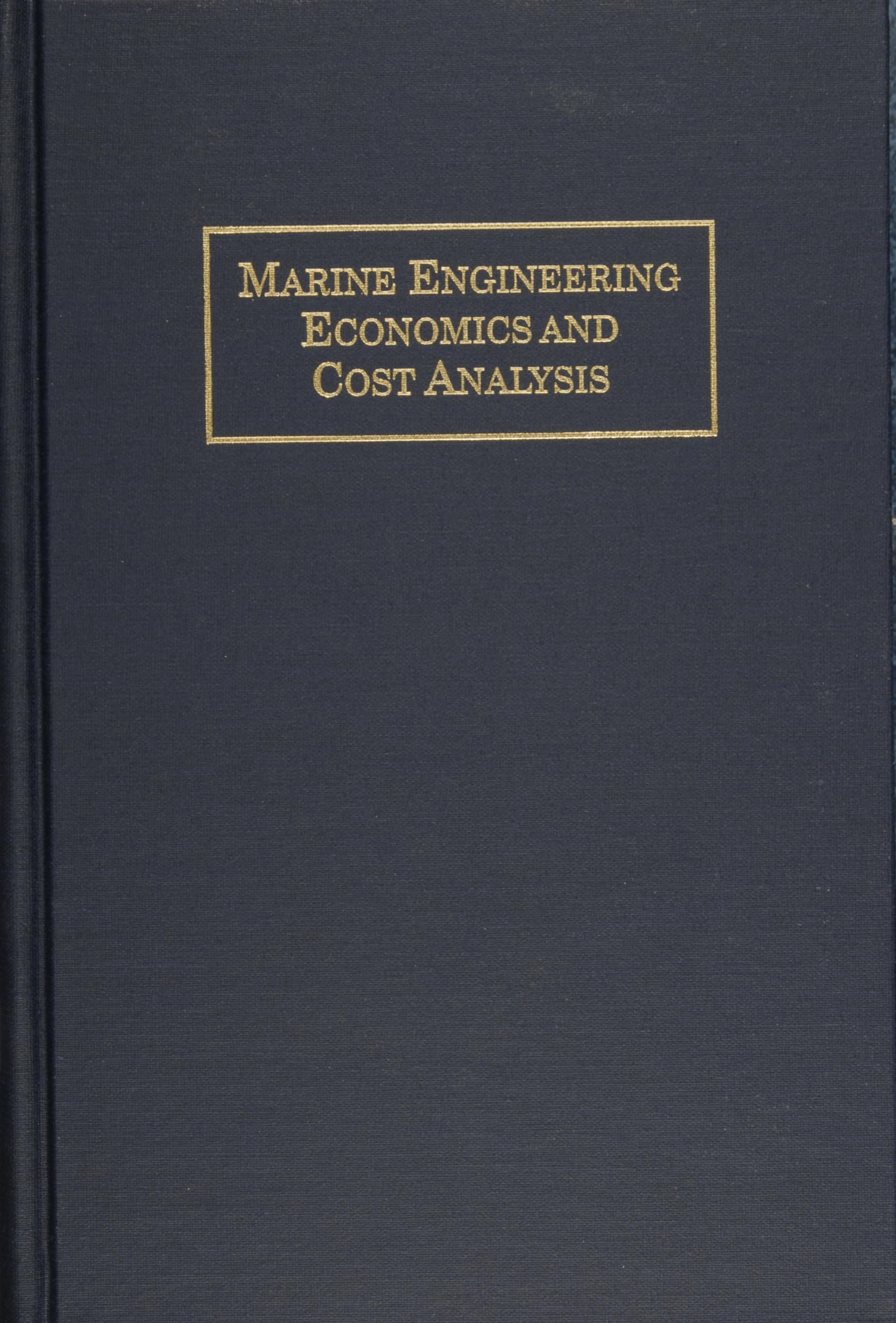Marine Engineering Economics And Cost Analysis,Used
