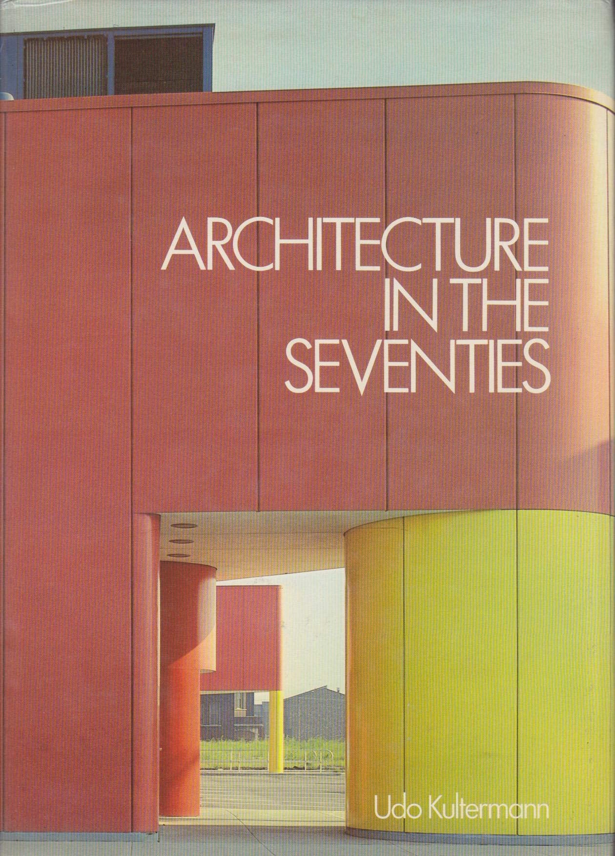 Architecture in the Seventies,Used