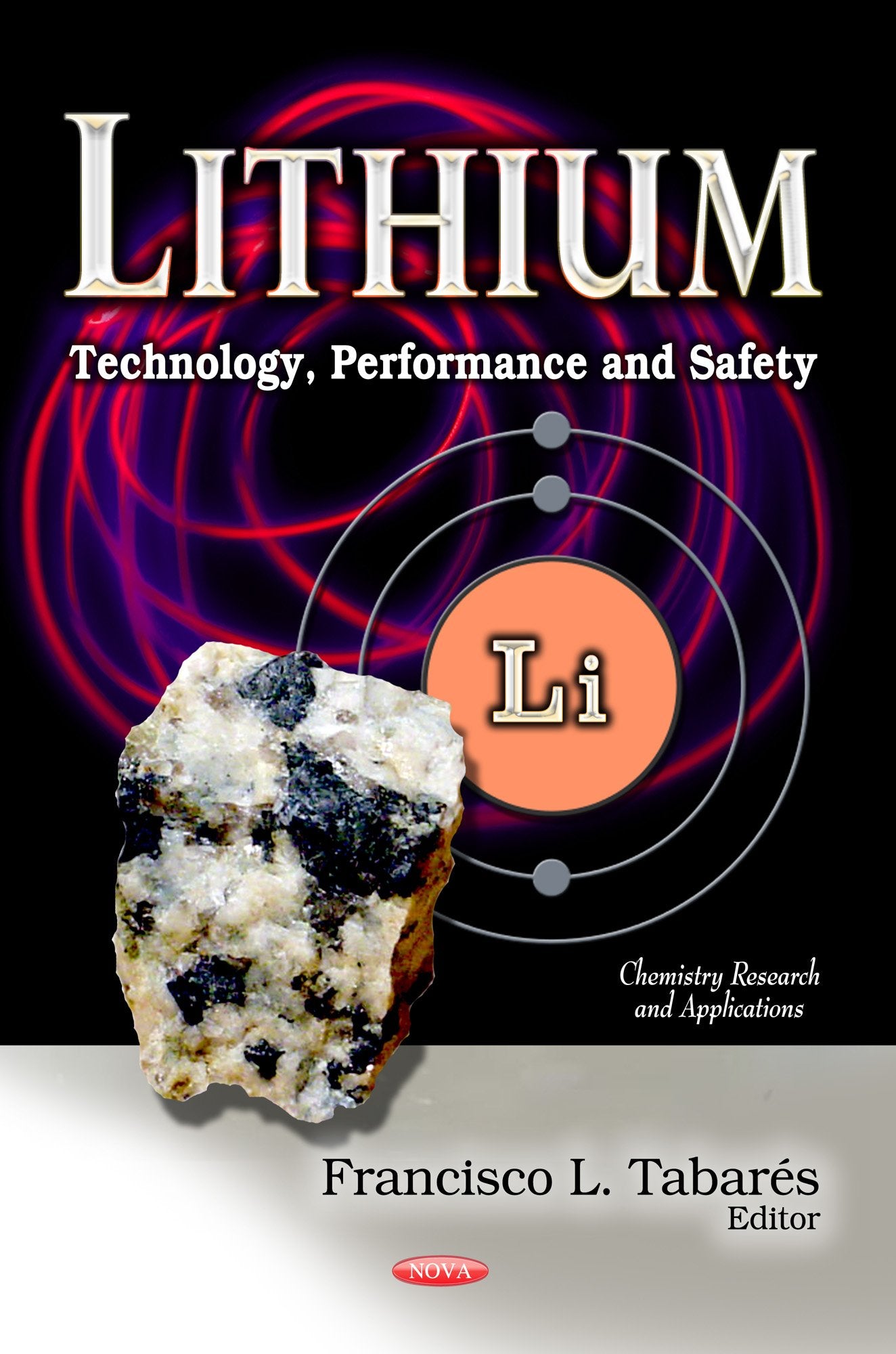Lithium: Technology, Performance and Safety (Chemistry Research and Applications: Chemical Engineering Methods and Technology),Used