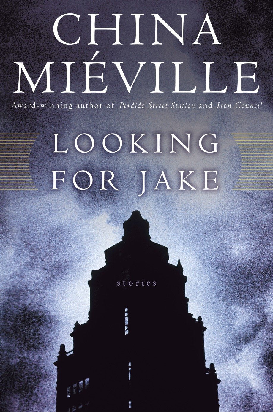 Looking For Jake: Stories