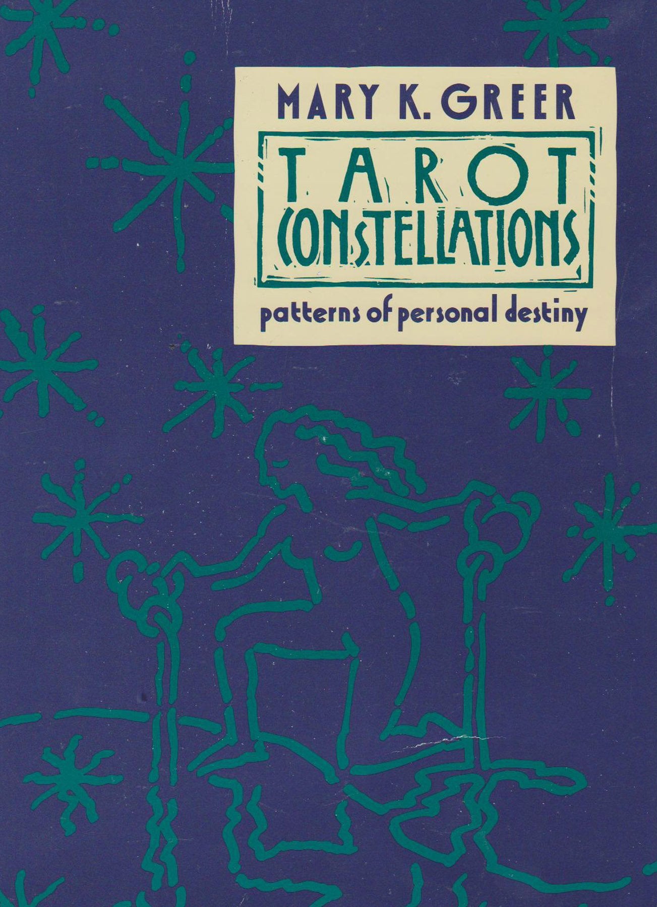 Tarot Constellations: Patterns of Personal Destiny,Used