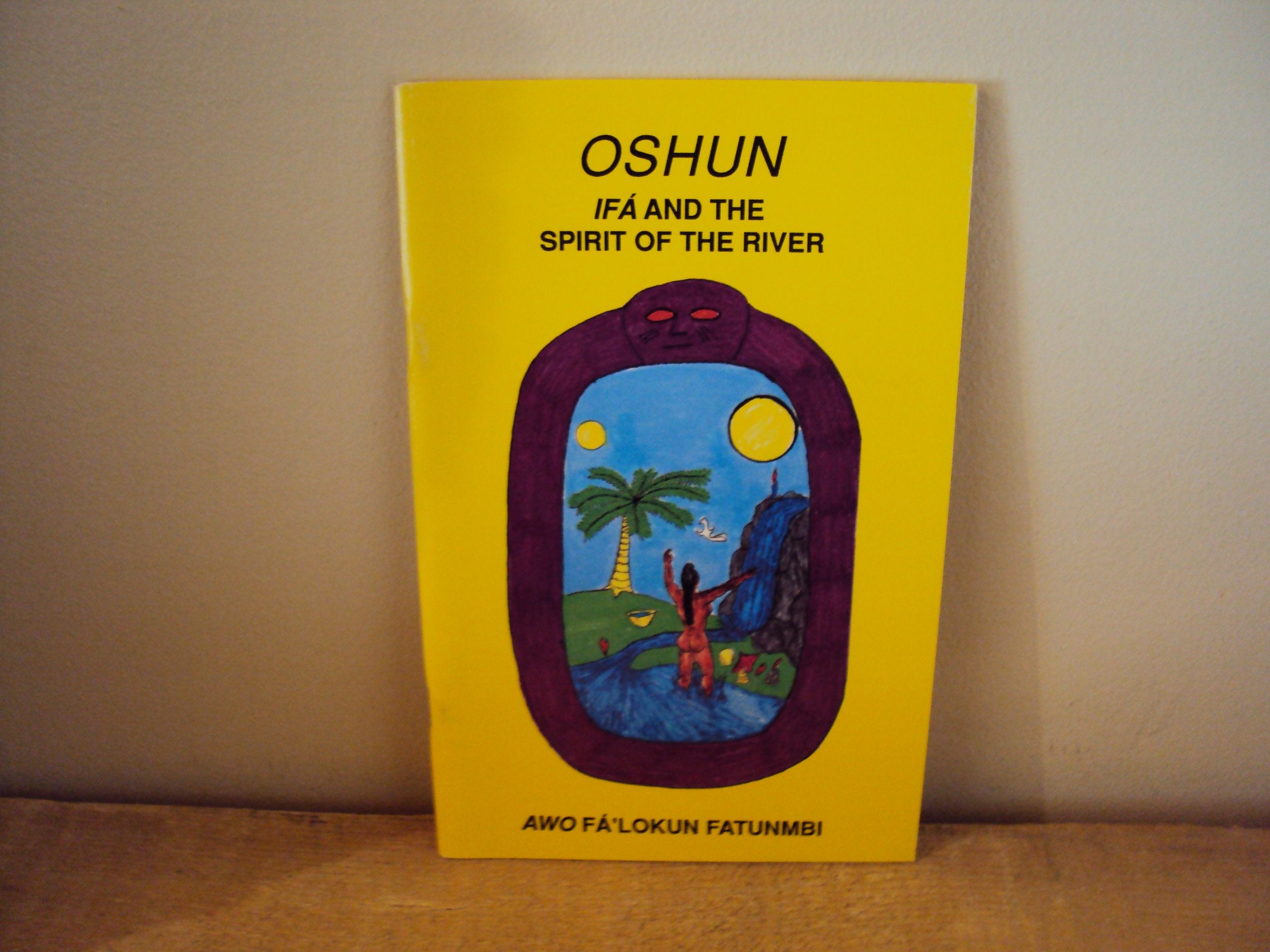 Oshun: Ifa And The Spirit Of The River-new,New