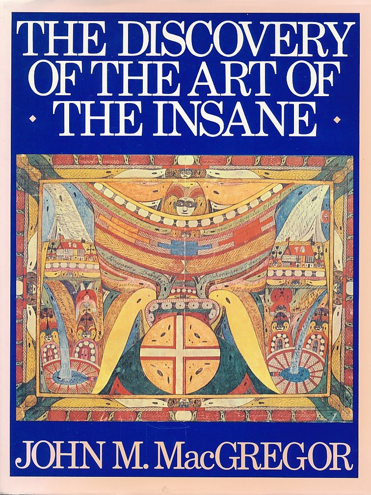 The Discovery of the Art of the Insane,Used
