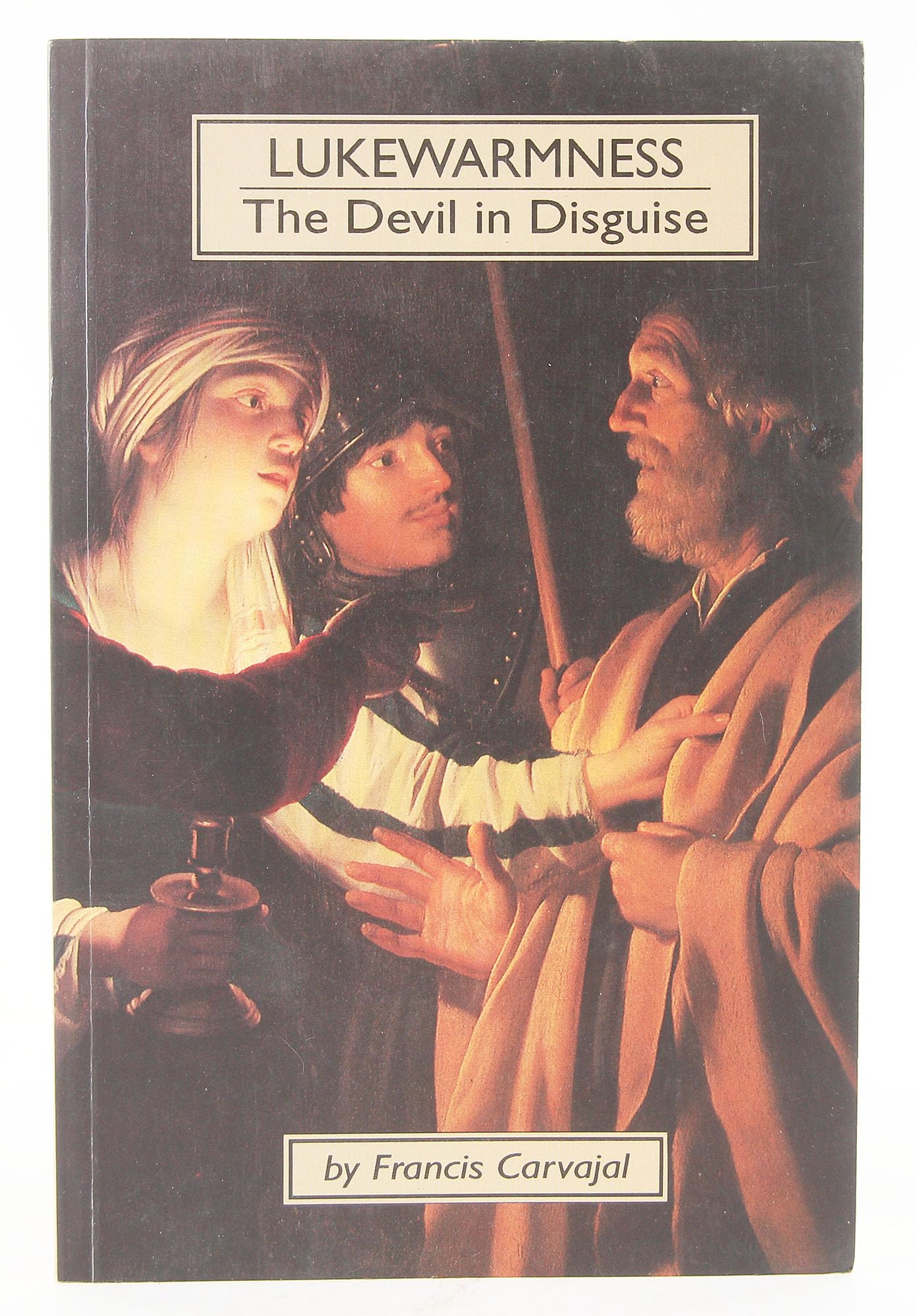 Lukewarmness: The Devil in Disguise,Used