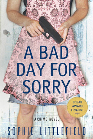 A Bad Day For Sorry: A Crime Novel (Stella Hardesty Crime Novels, 1),Used