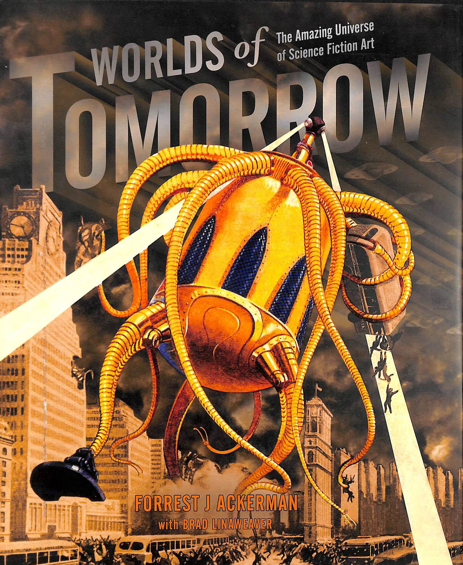 Worlds of Tomorrow: The Amazing Universe of Science Fiction Art,Used