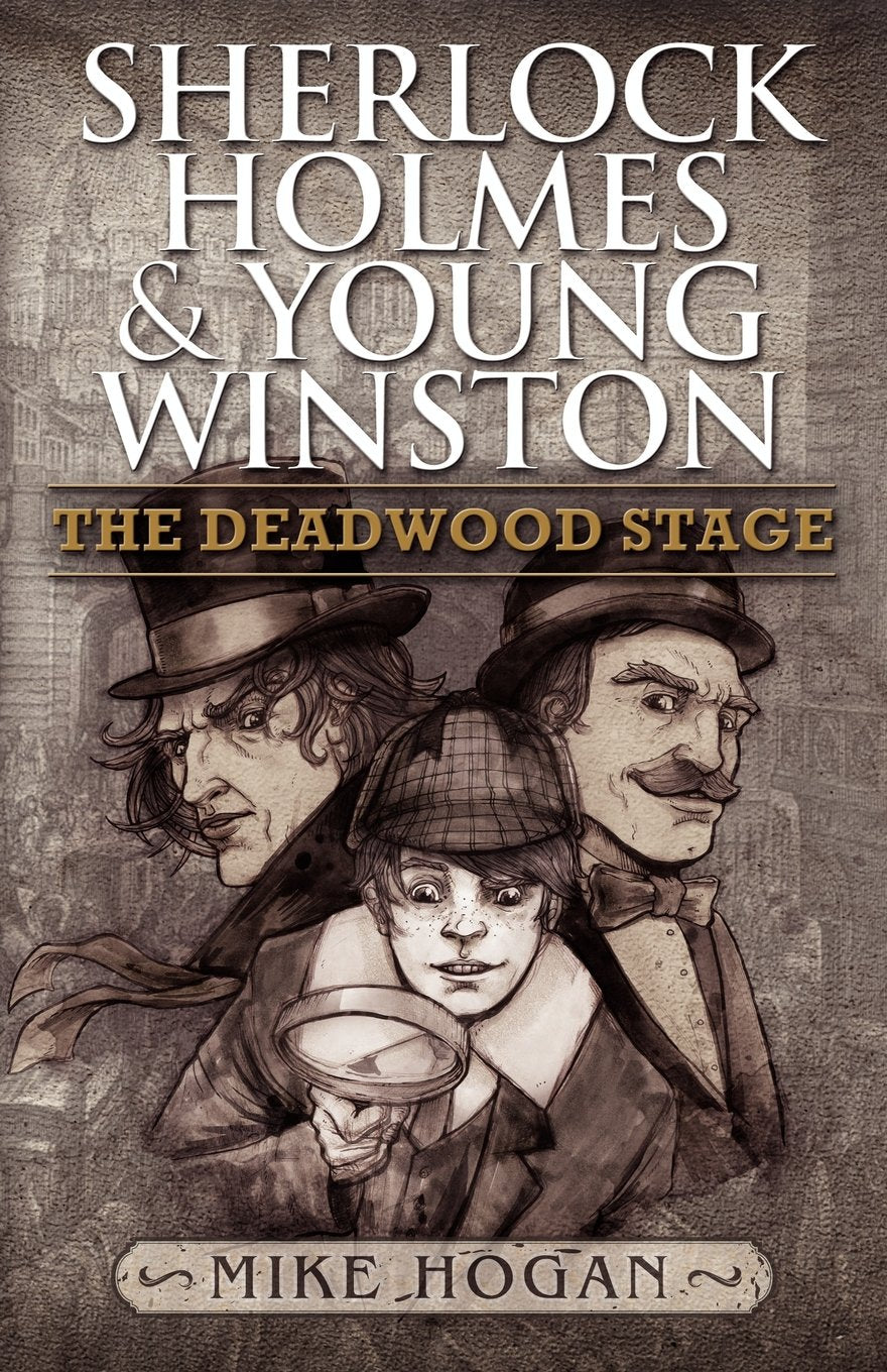 Sherlock Holmes And Young Winston: The Deadwood Stage,Used