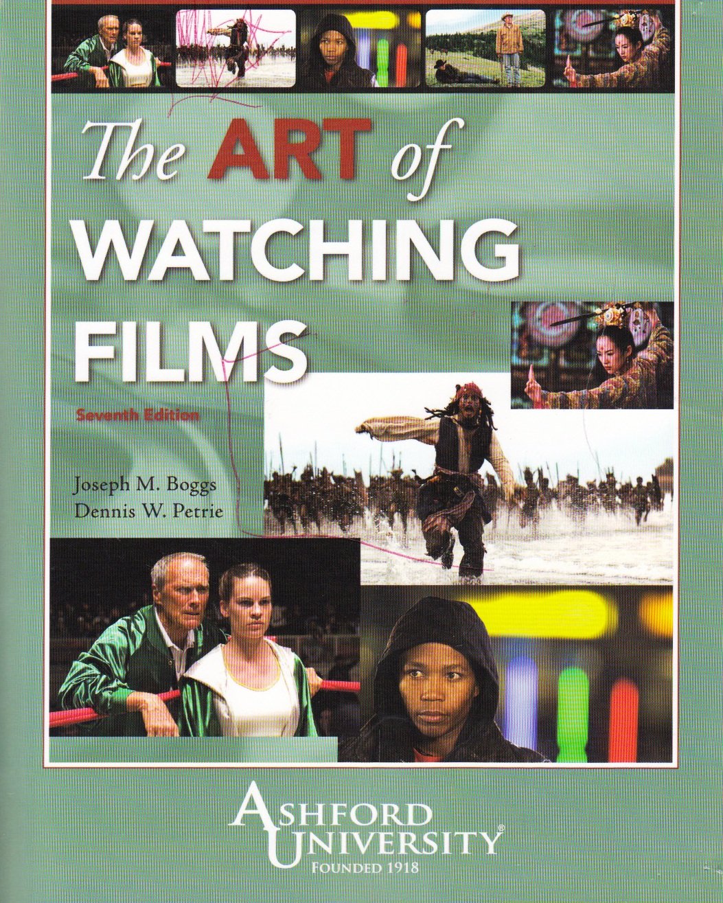 The Art of Watching Films, 7th Edition,Used