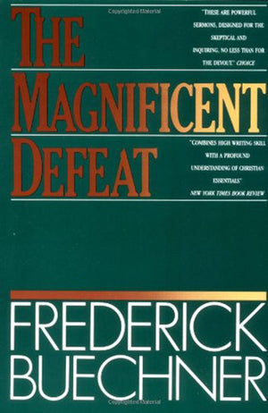 The Magnificent Defeat,Used