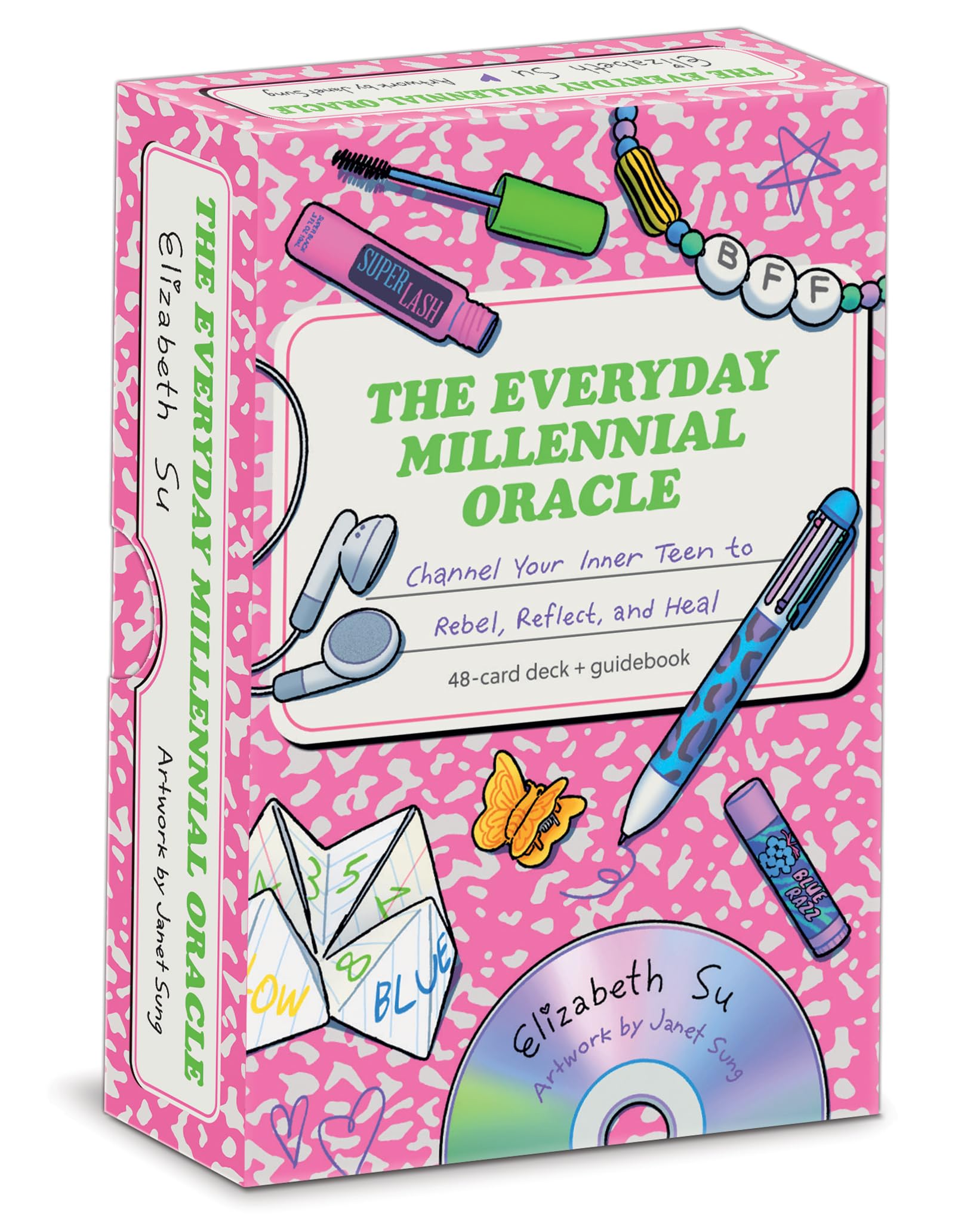 The Everyday Millennial Oracle: Channel Your Inner Teen To Rebel, Reflect, And Heal