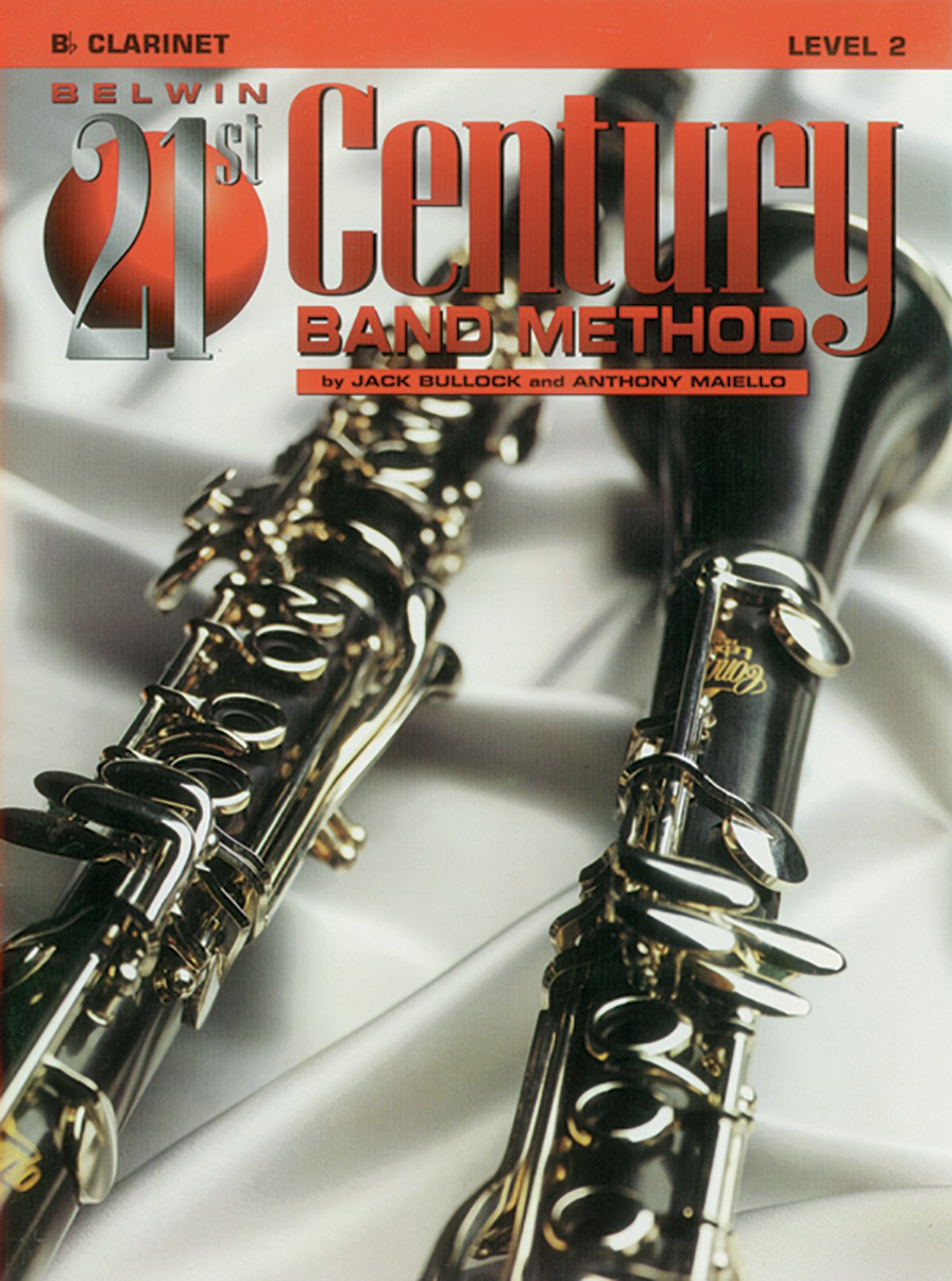 Belwin 21st Century Band Method, Level 2: Bflat Clarinet,Used