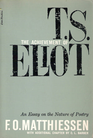 The Achievement of T. S. Eliot: An Essay on the Nature of Poetry,Used