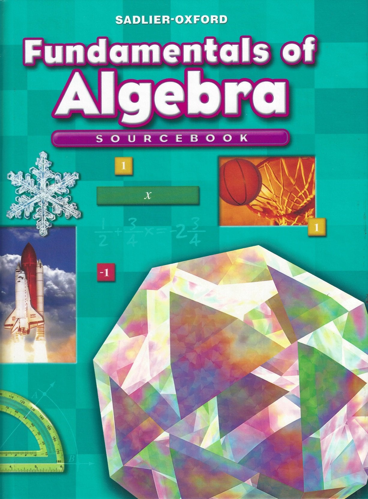 Fundamentals Of Algebra: Sourcebook, Course 1
