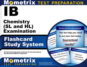 Ib Chemistry (Sl And Hl) Examination Flashcard Study System: Ib Test Practice Questions & Review For The International Baccalaur
