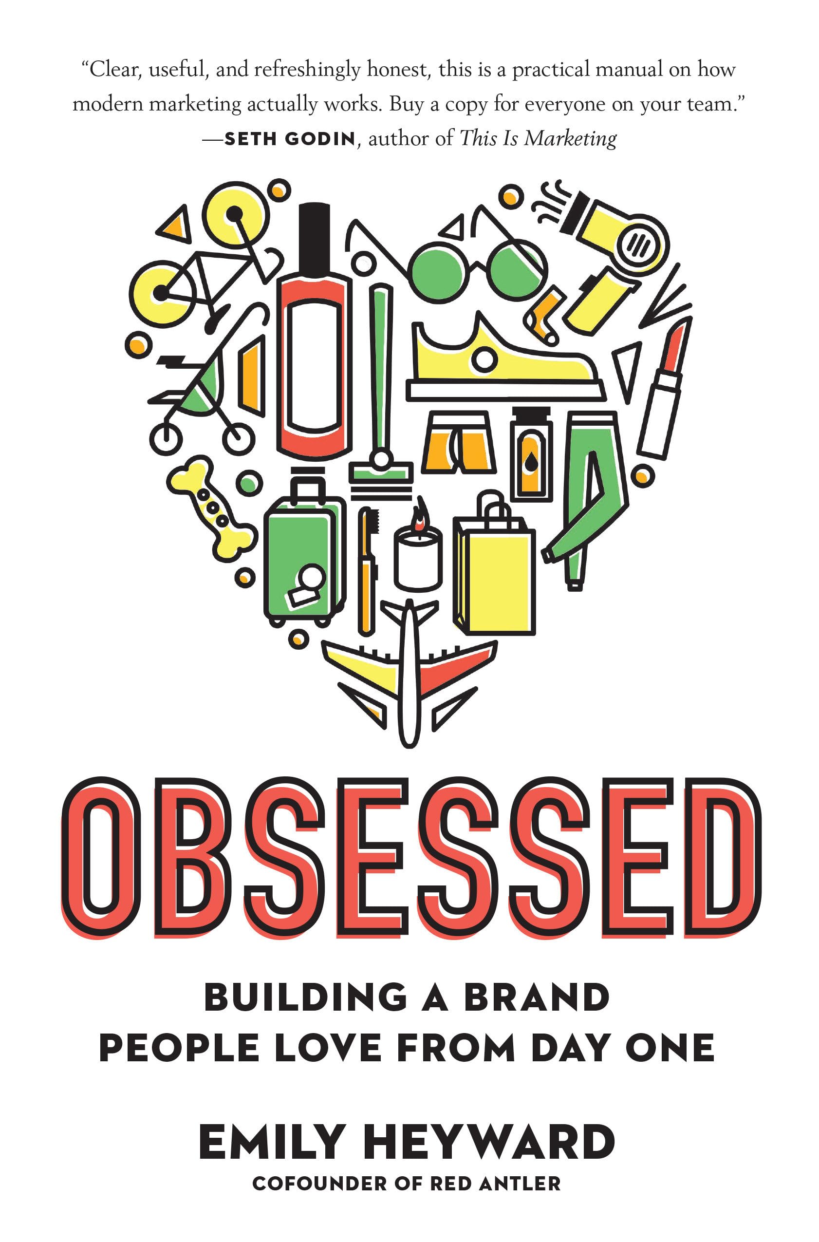 Obsessed: Building a Brand People Love from Day One,Used
