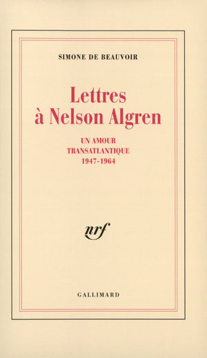 Lettres  Nelson Algren: Un amour transatlantique (19471964),Used