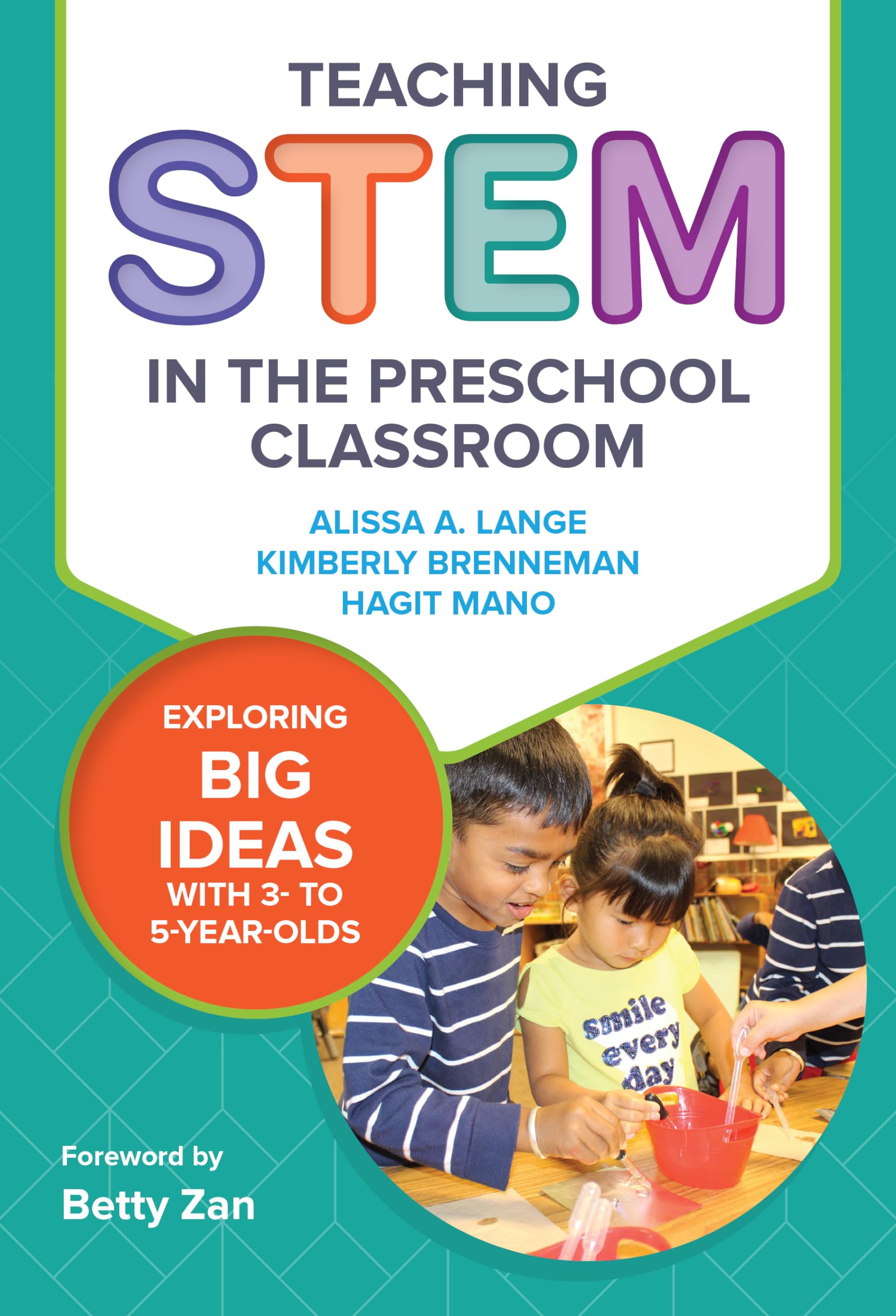 Teaching Stem In The Preschool Classroom: Exploring Big Ideas With 3 To 5Yearolds (Early Childhood Education Series),Used
