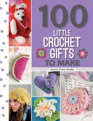 100 Little Crochet Gifts to Make (100 to Make),Used