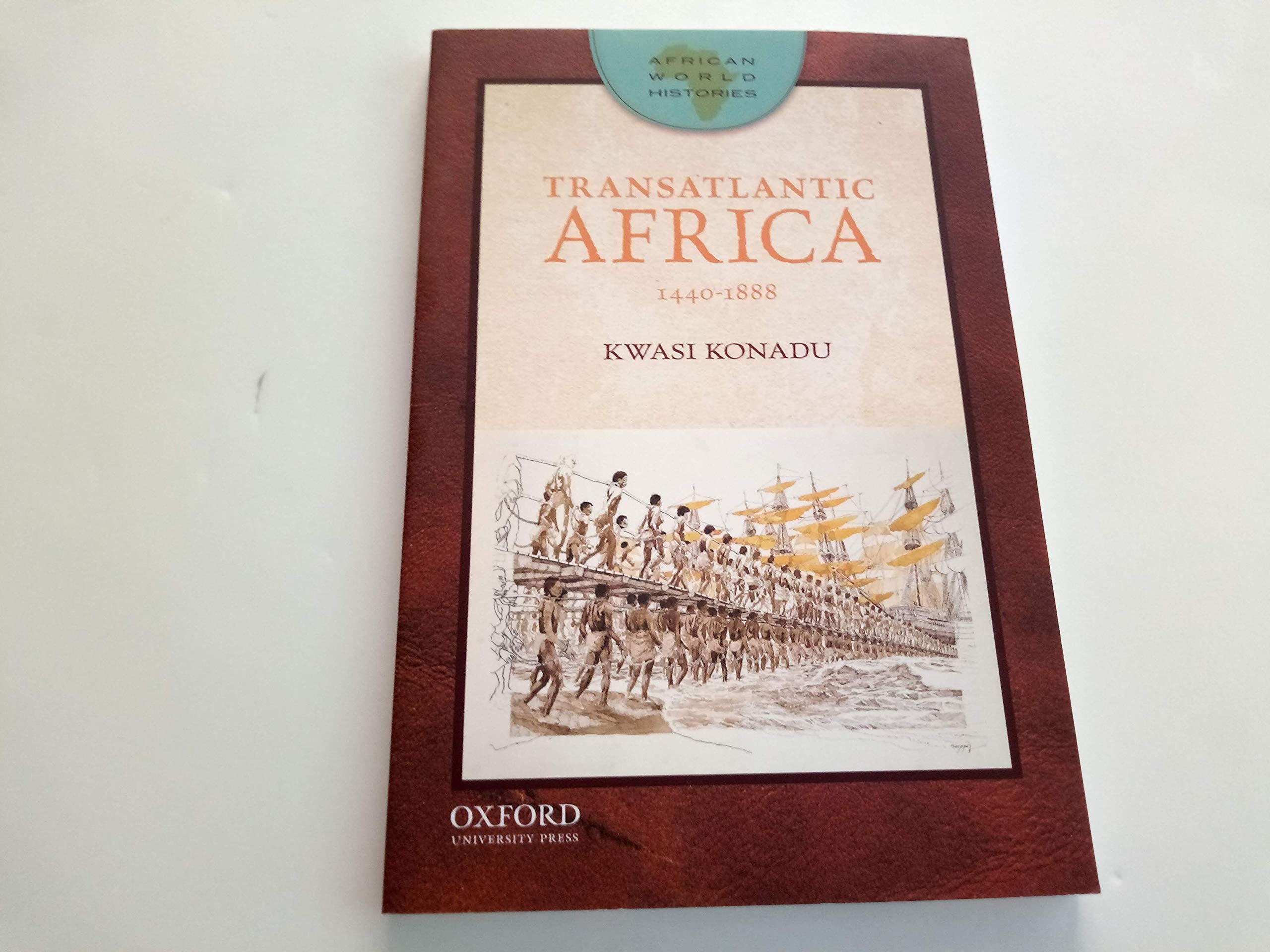 Transatlantic Africa: 14401888 (African World Histories)
