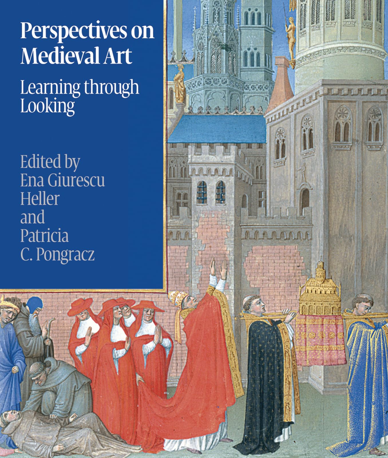 Perspectives on Medieval Art: Learning through Looking