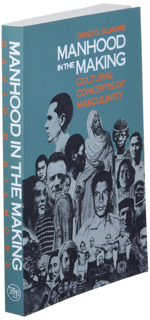 Manhood In The Making: Cultural Concepts Of Masculinity,Used