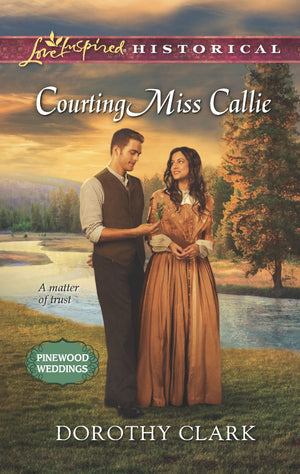 Courting Miss Callie (Pinewood Weddings, 2),Used