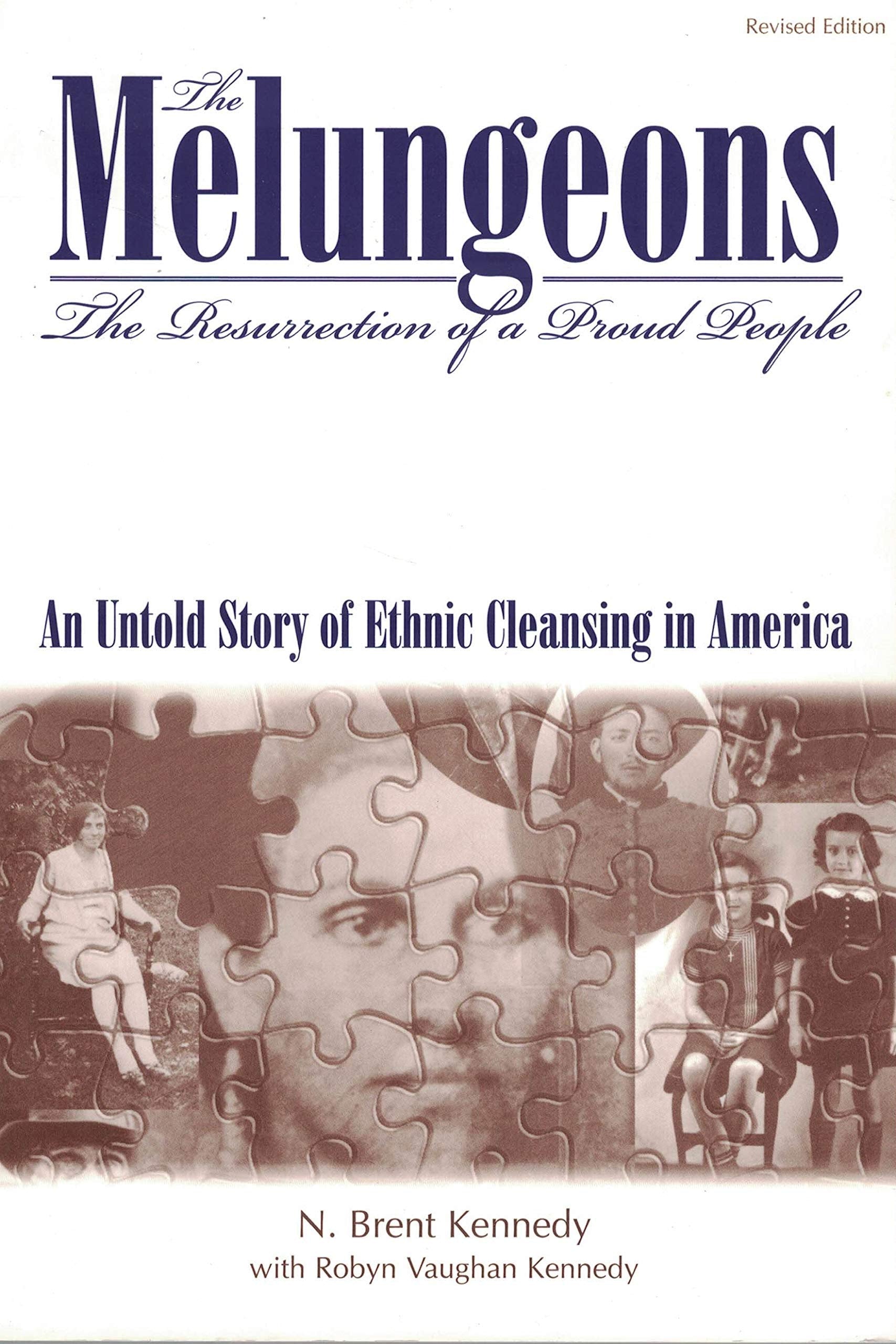 The Melungeons: The Resurrection Of A Proud People
