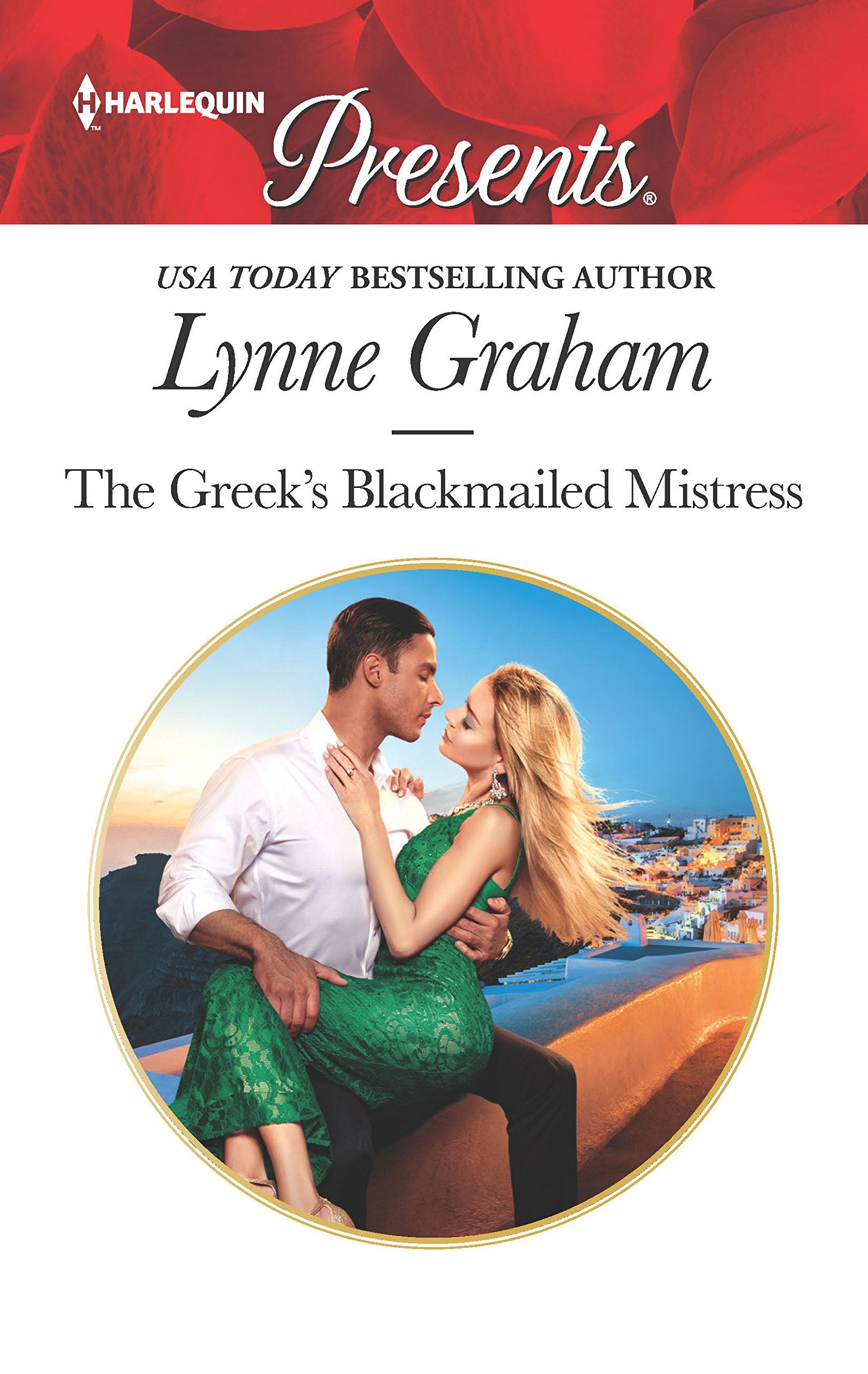 The Greek's Blackmailed Mistress (Harlequin Presents),Used