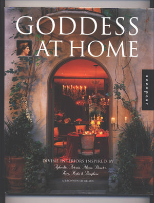 Goddess at Home: Divine Interiors Inspired by Aphrodite, Artemis, Athena, Demeter, Hera, Hestia, and Persephone,Used