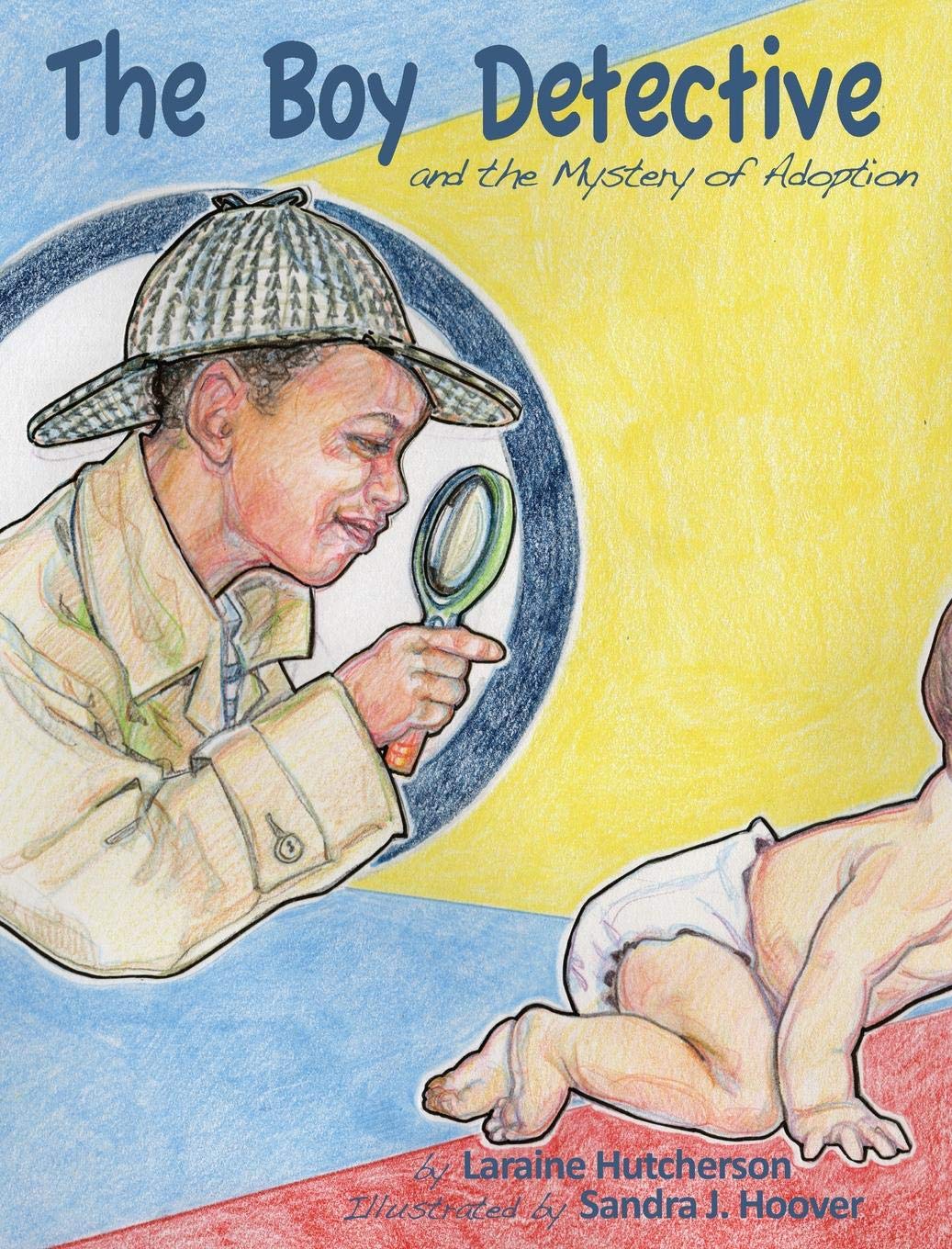 The Boy Detective: and the Mystery of Adoption,Used