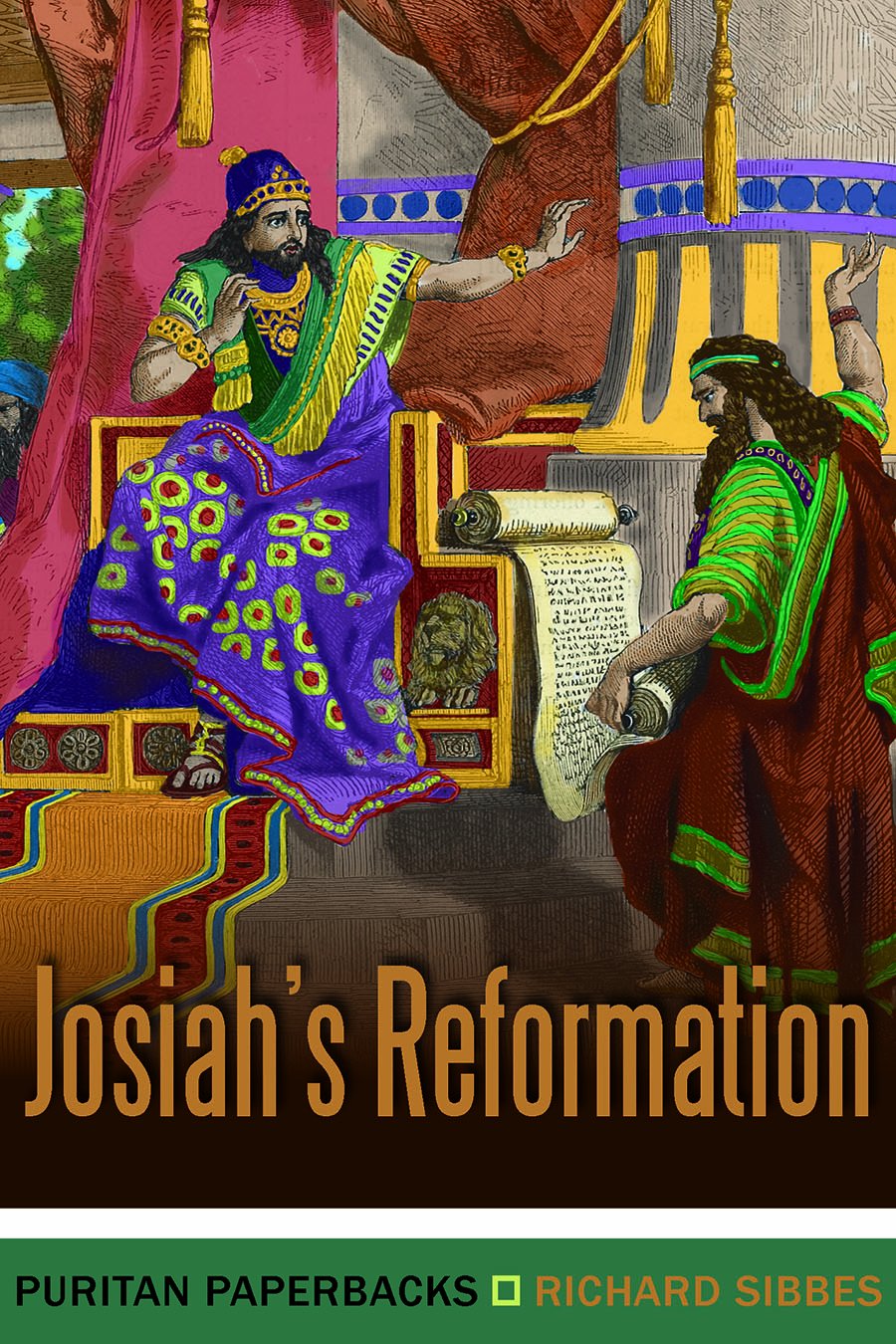 Josiah's Reformation (Puritan Paperbacks),Used