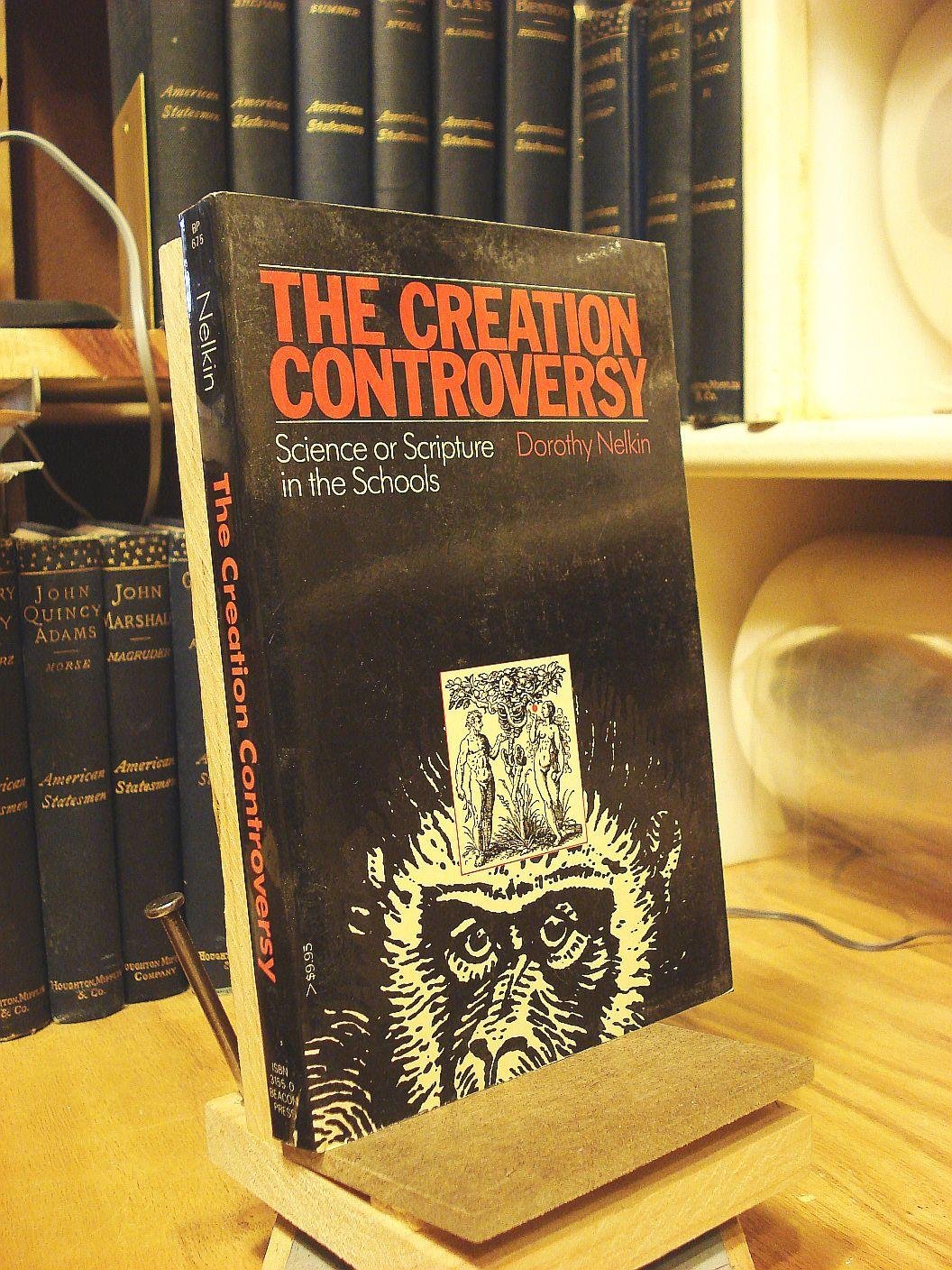 The Creation Controversy: Science Or Scripture In The Schools,Used