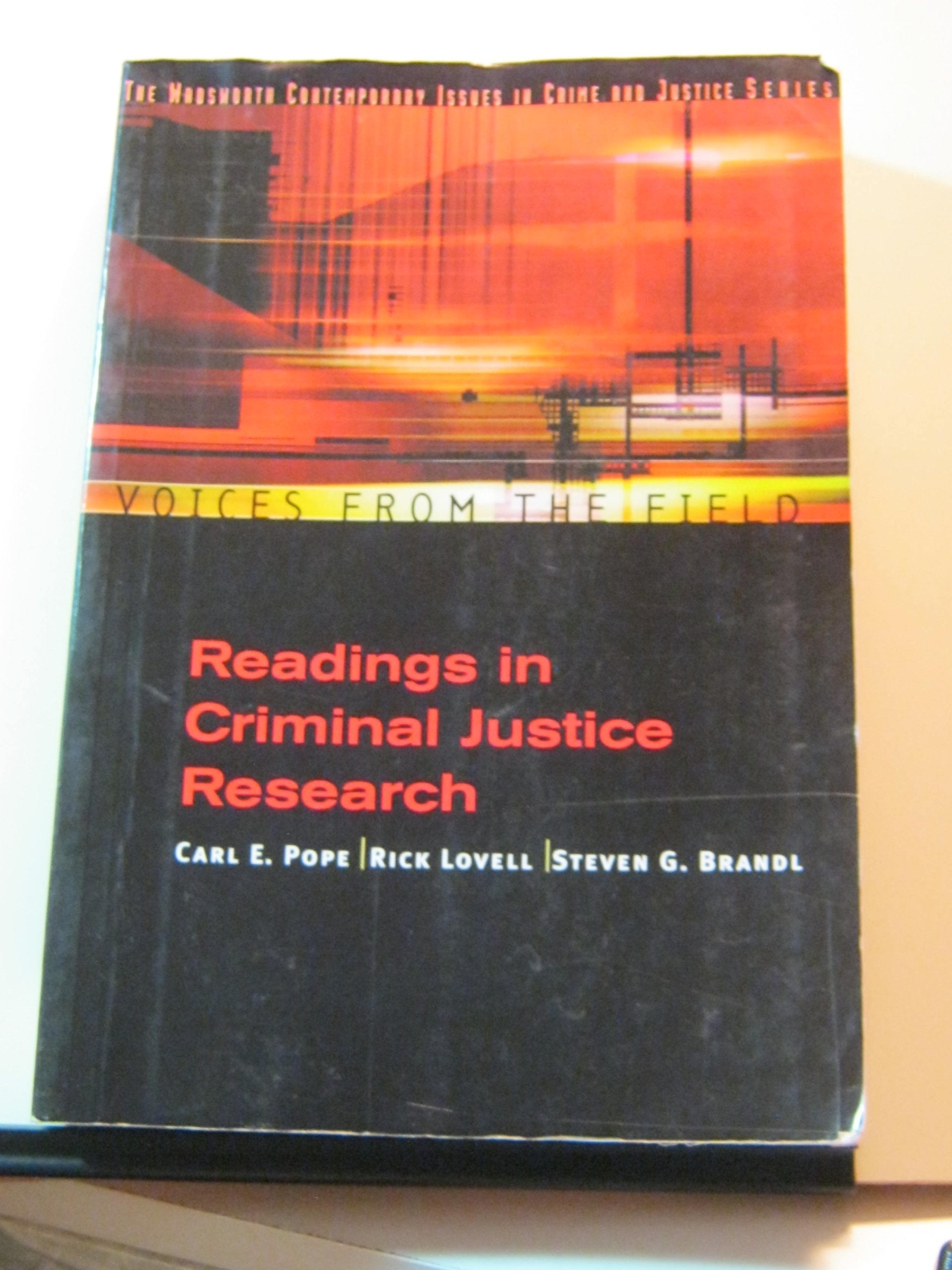 Voices from the Field: Readings in Criminal Justice Research (Criminal Justice Series),Used
