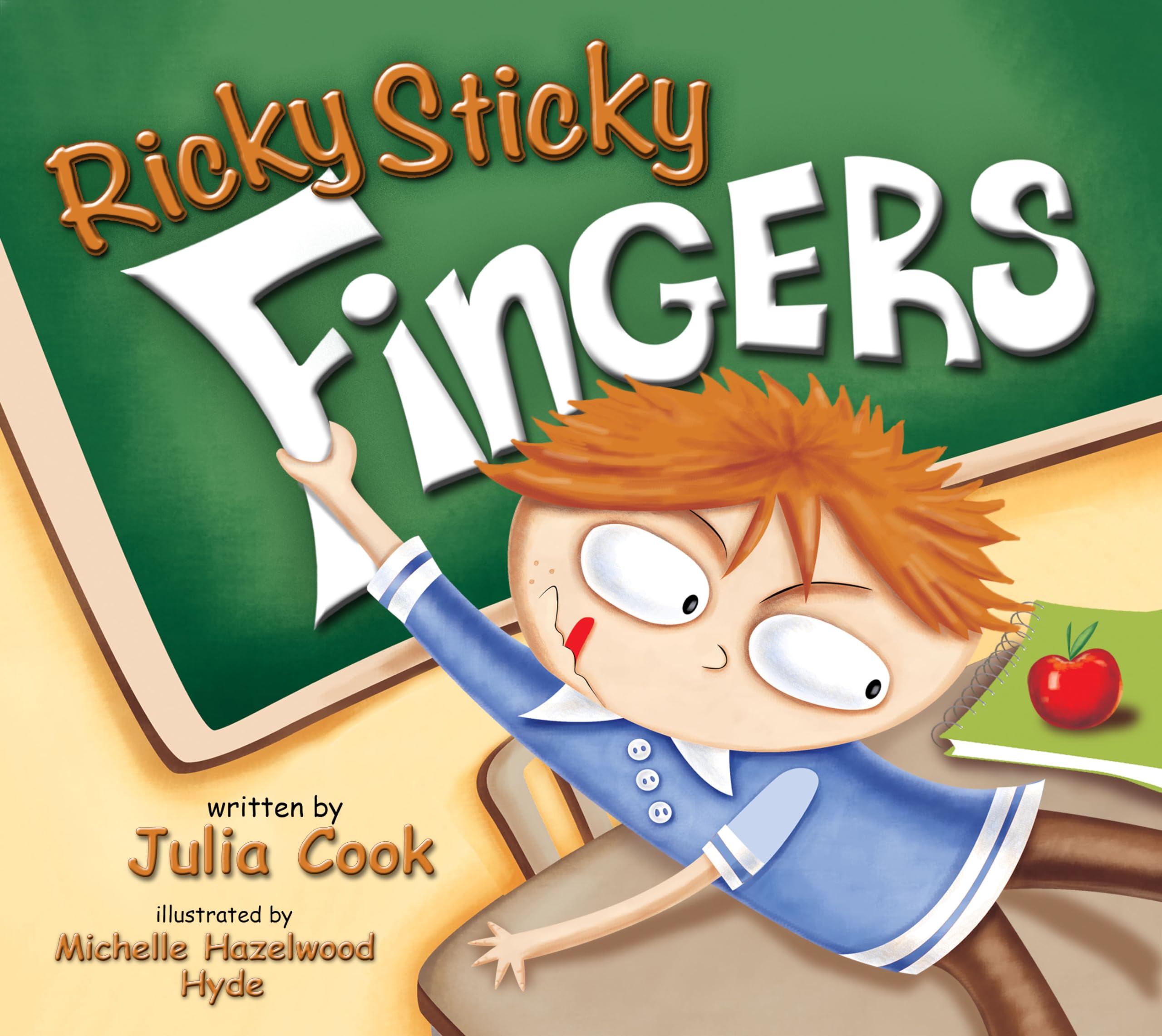 Ricky Sticky Fingers: A Picture Book About Stealing,New