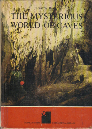 The mysterious world of caves (International library),Used