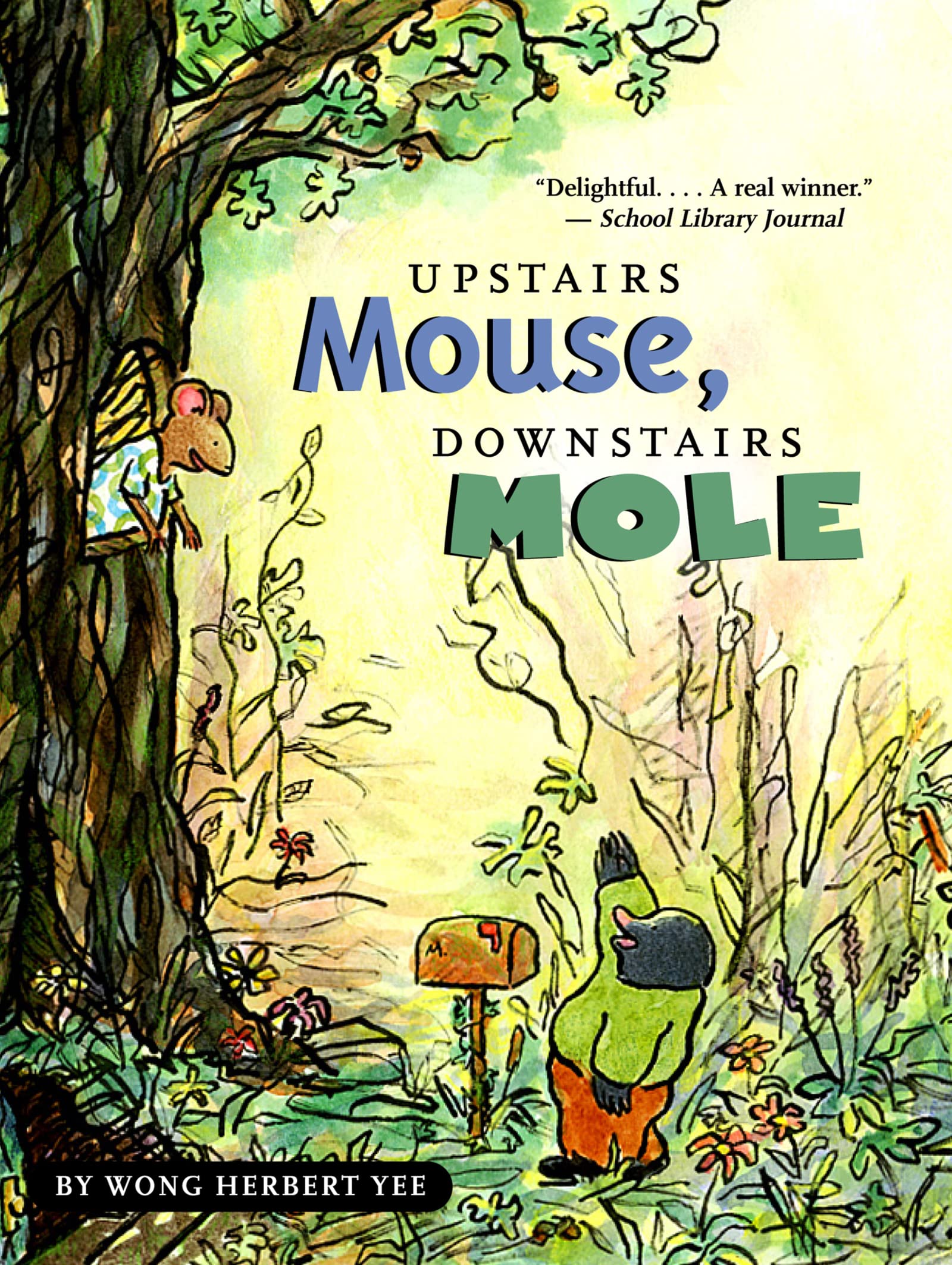 Upstairs Mouse, Downstairs Mole (Reader) (A Mouse and Mole Story),New