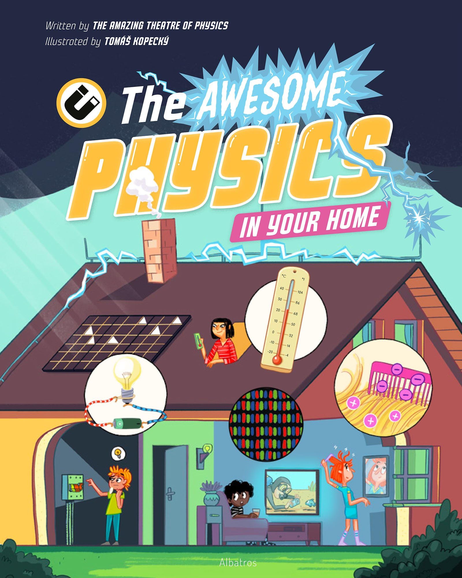The Awesome Physics in Your Home,New