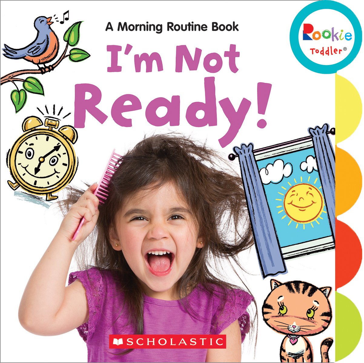 I'm Not Ready!: A Morning Routine Book (Rookie Toddler),Used