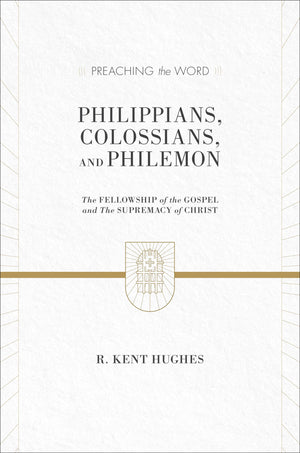 Philippians, Colossians, and Philemon: The Fellowship of the Gospel and The Supremacy of Christ (Preaching the Word),Used