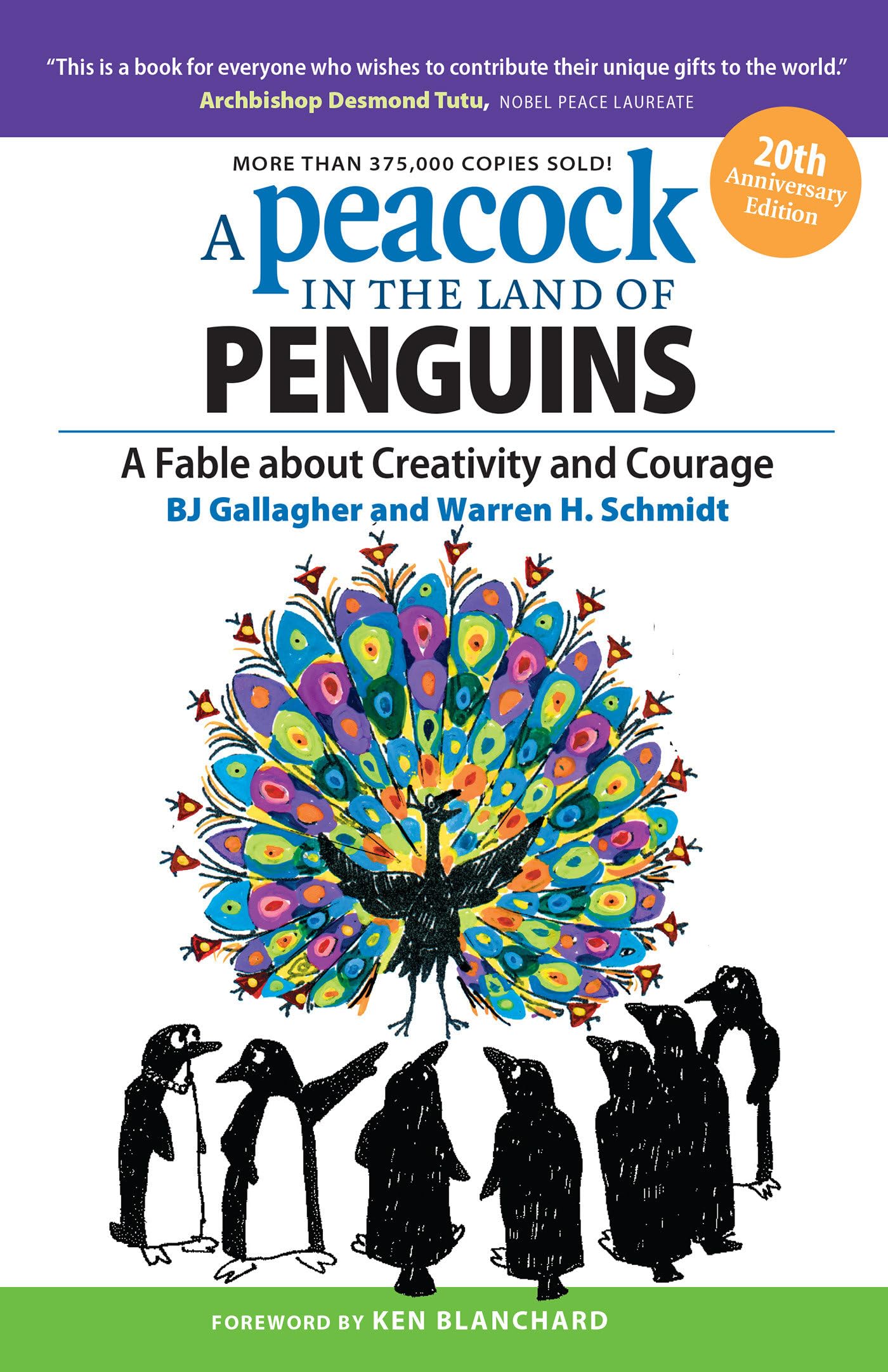 A Peacock in the Land of Penguins: A Fable about Creativity and Courage,Used