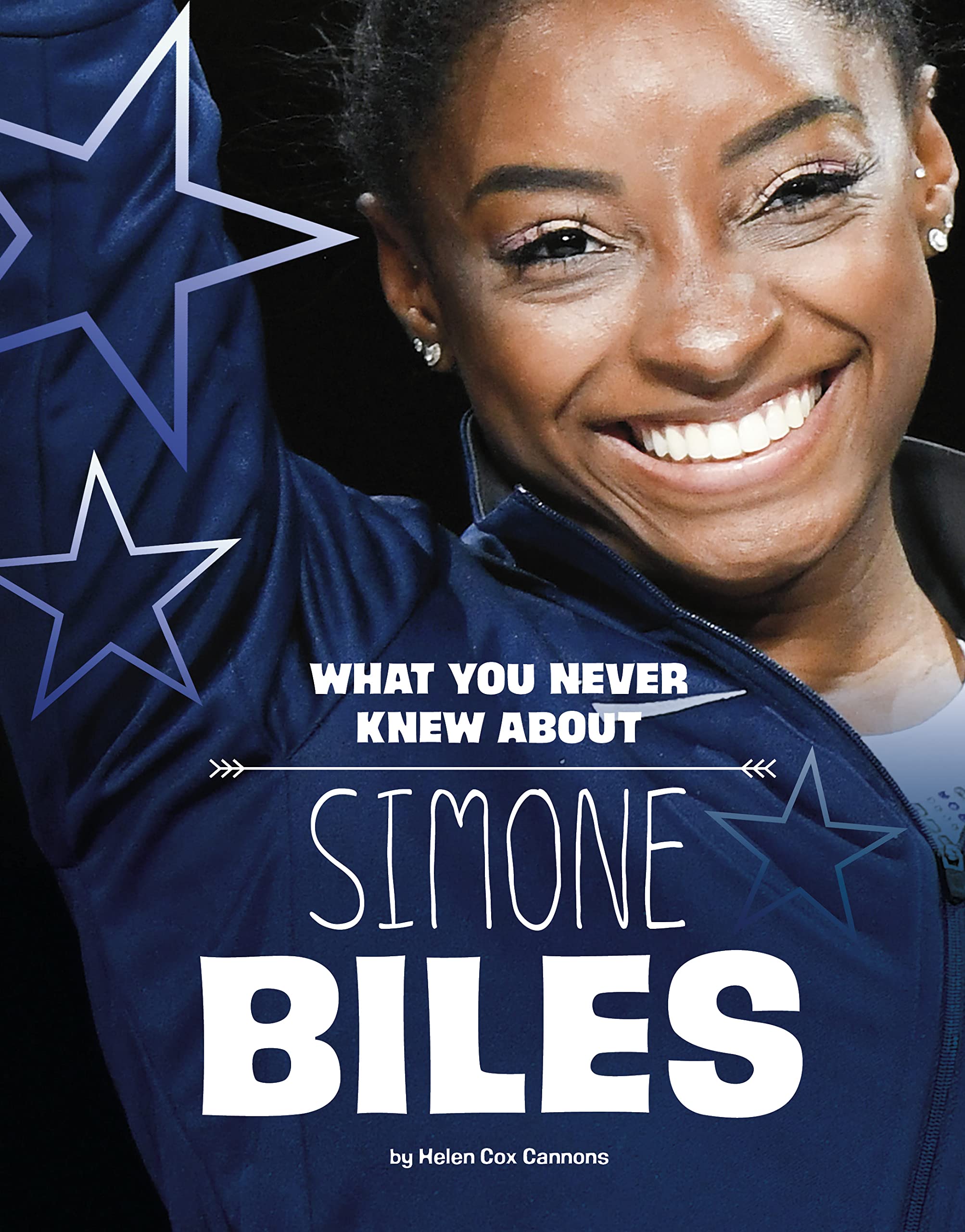 What You Never Knew About Simone Biles (Behind The Scenes Biographies),Used