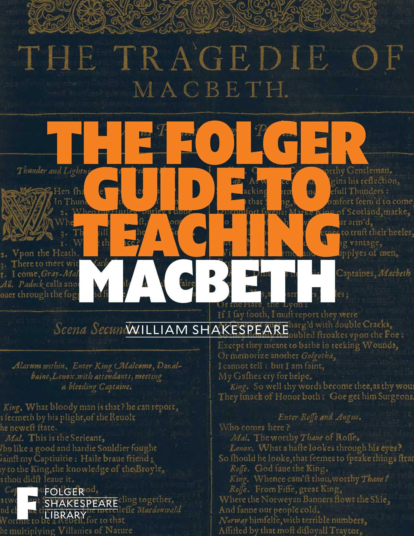 The Folger Guide to Teaching Macbeth (Folger Shakespeare Library),New