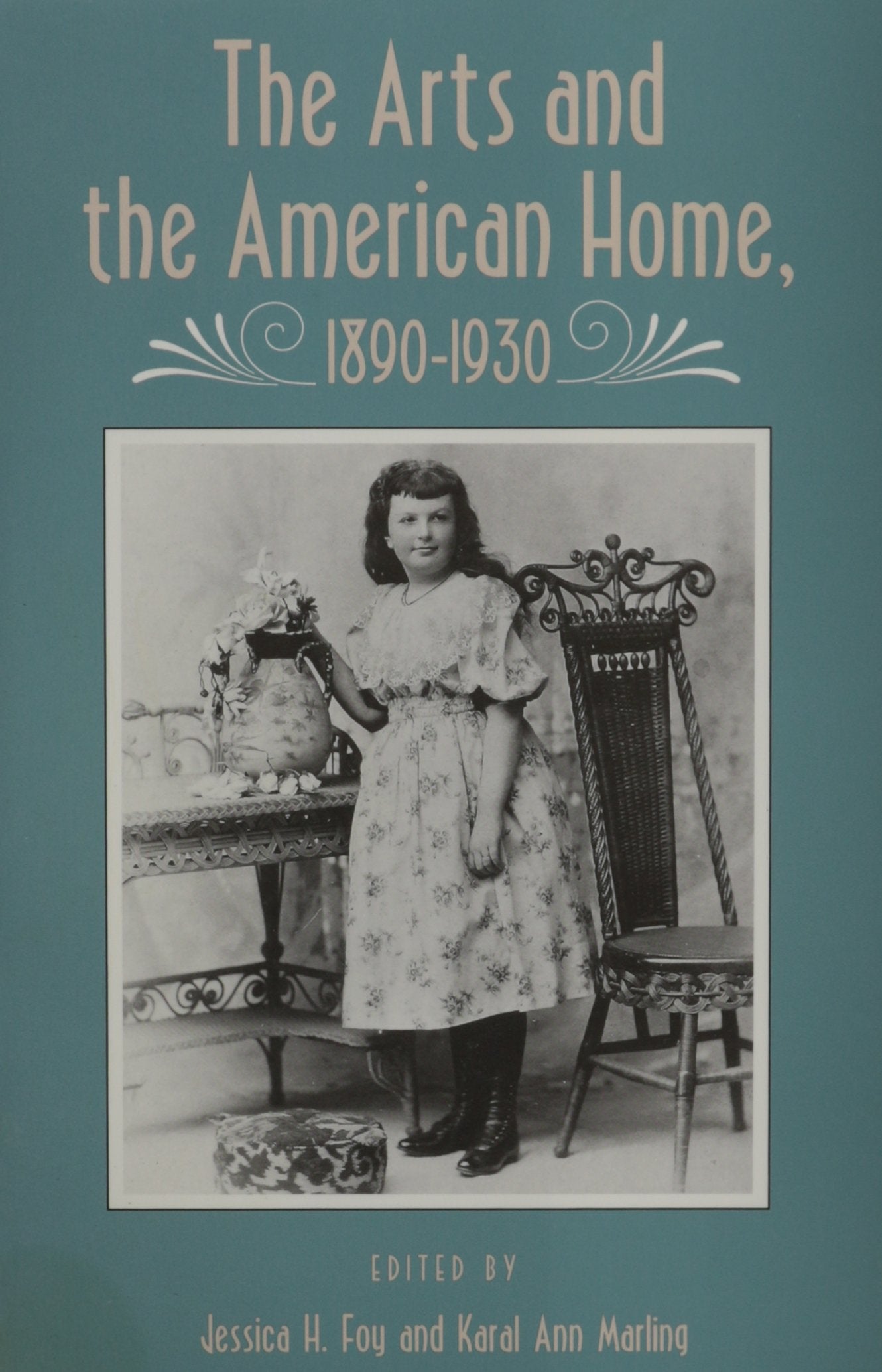 Arts And American Home: 18901930 (Vernacular Architecture, Material Culture, American History),Used