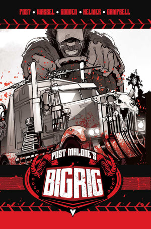 Post MaloneS Big Rig Vol. 1