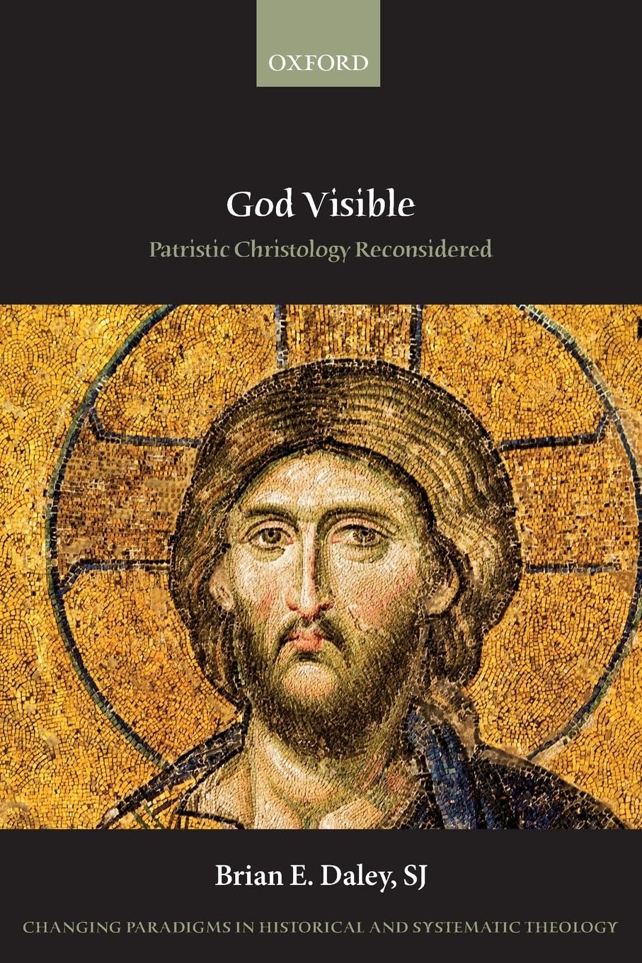God Visible: Patristic Christology Reconsidered (Changing Paradigms in Historical and Systematic Theology),Used